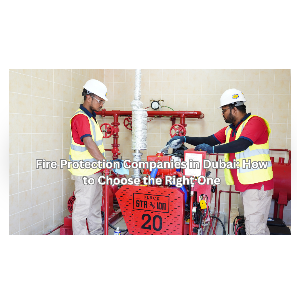 Fire Protection Companies in Dubai
