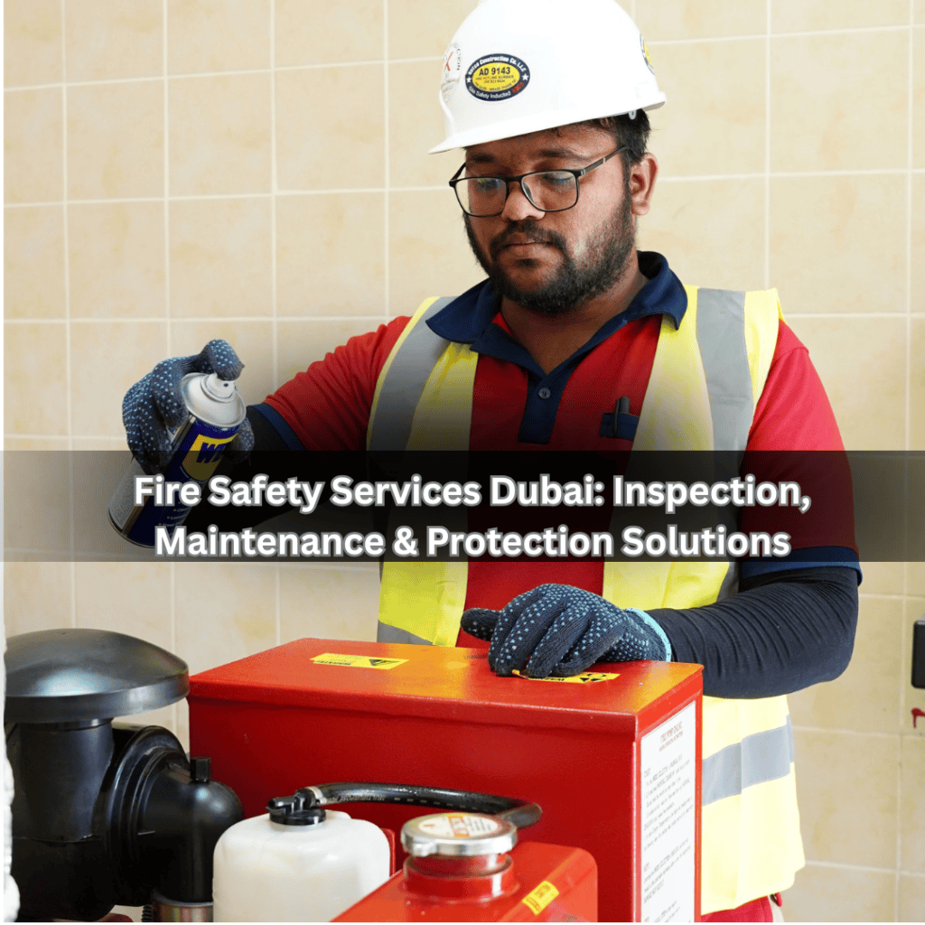Fire Safety Services Dubai